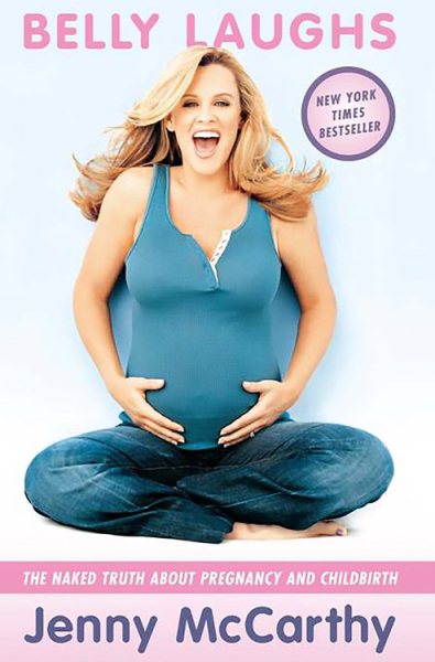 Belly Laughs: The Naked Truth about Pregnancy and Childbirth【金石堂、博客來熱銷】