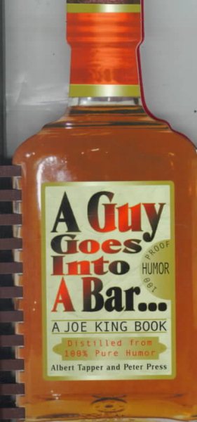 Guy Goes into a Bar...: A Joe King Book