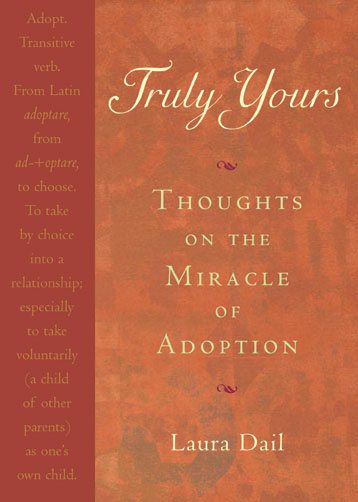 Truly Yours: Thoughts on the Miracle of Adoption【金石堂、博客來熱銷】