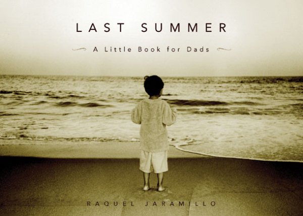Last Summer: A Little Book for Dads【金石堂、博客來熱銷】