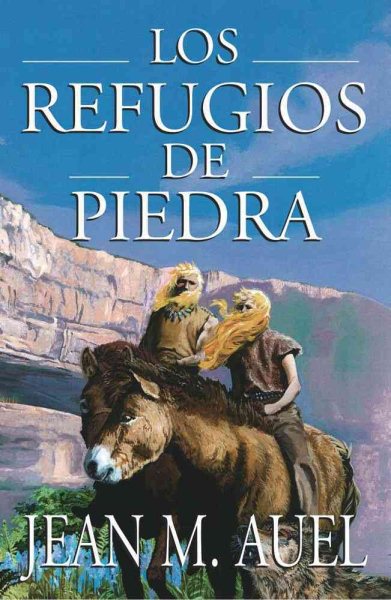 Los Refugios de Piedra (Shelters of Stone)