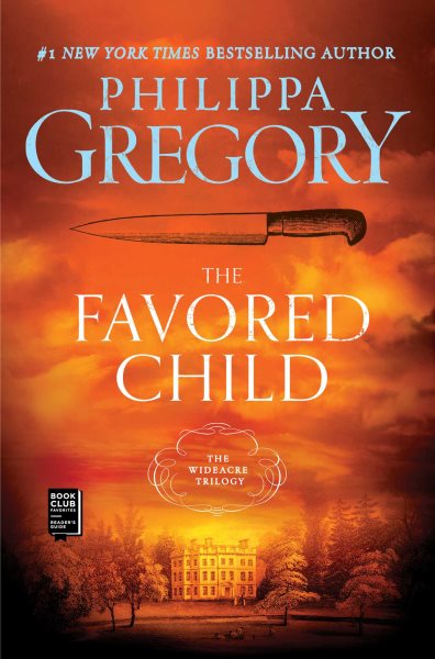 The Favored Child (The Wideacre Trilogy Book 2)