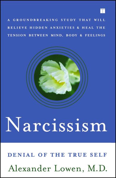 Narcissism: Denial of the True Self【金石堂、博客來熱銷】