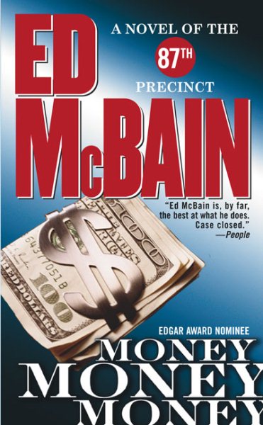 Money, Money, Money: A Novel of the 87th Precinct