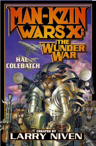 Man-Kzin Wars X: The Wunder War (The Man-Kzin Wars Series)