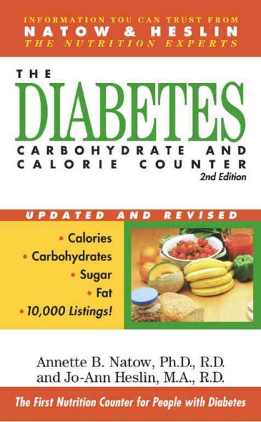 The Diabetes, Carbohydrate, and Calorie Counter; Second Edition