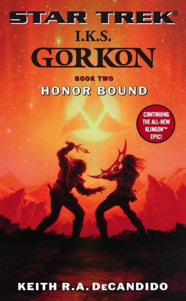 Star Trek: The Next Generation: Gorkon, Book 2- Honor Bound