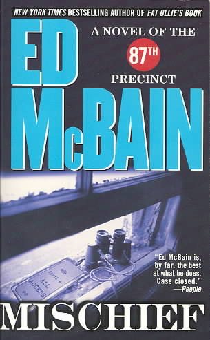 Mischief: A Novel of the 87th Precinct (87th Precinct Series)