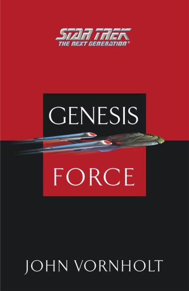 The Genesis Force (Star Trek: The Next Generation Series)