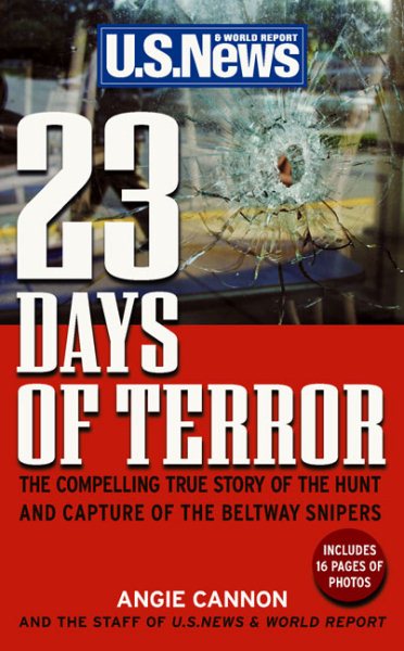 23 Days of Terror: The Compelling True Story of the Hunt and Capture of the Belt