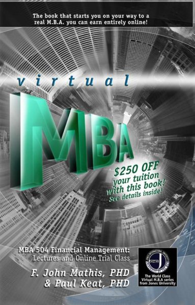 The Jones International University Virtual MBA: MBA 504 Financial Management: Le