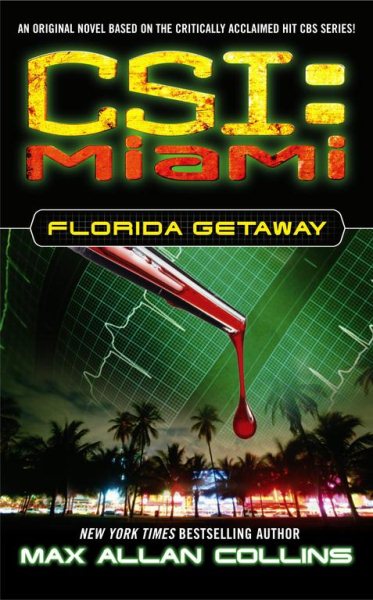 CSI Miami: Florida Getaway