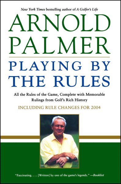Playing by the Rules: All the Rules of the Game, Complete with Memorable Rulings