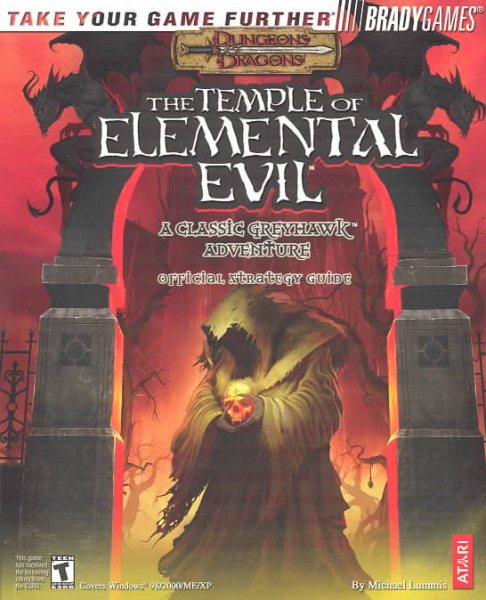 The Temple of Elemental Evil: A Classic Greyhawk Adventure Official Strategy Gui
