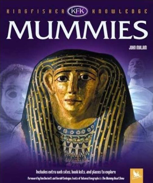Mummies (Kingfisher Knowledge Series)