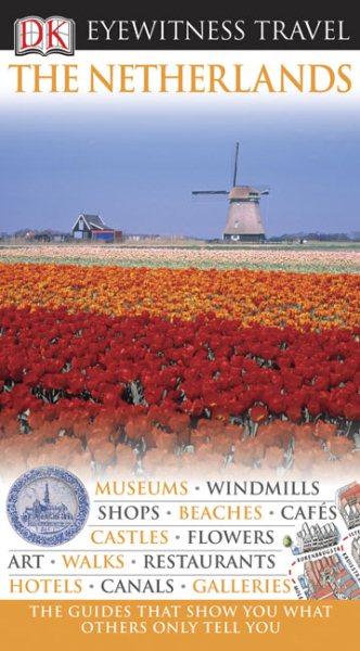 DK Eyewitness Travel Guides The Netherlands【金石堂、博客來熱銷】