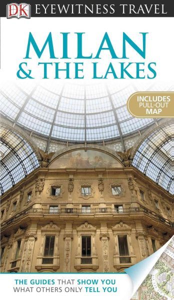 DK Eyewitness Travel Milan & the Lakes