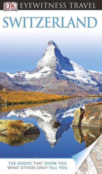 DK Eyewitness Travel Switzerland