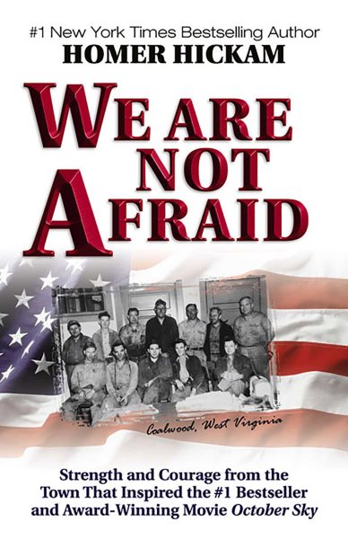 We Are Not Afraid: Strength and Courage from the Town That Inspired the #1 Bests