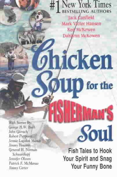 Chicken Soup for the Fisherman\