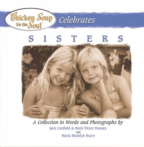 Chicken Soup for the Soul Celebrates Sisters【金石堂、博客來熱銷】