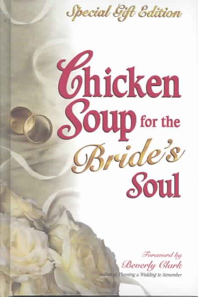 Chicken Soup for the Bride\
