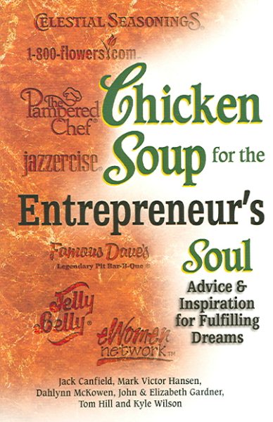 Chicken Soup for the Entrepreneur\