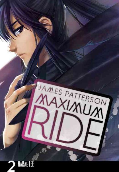 Maximum Ride the Manga 2