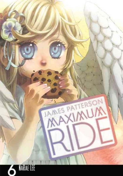 Maximum Ride: the Manga 6