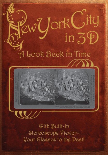 New York City 3D: a Look Back in Time