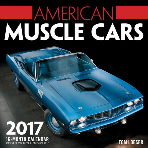 American Muscle Cars 2017 Calendar