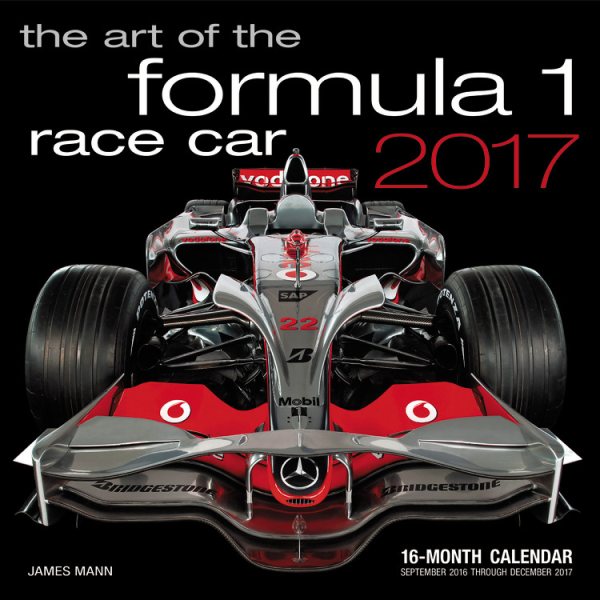 Art of the Formula 1 Race Car 2017 Calendar