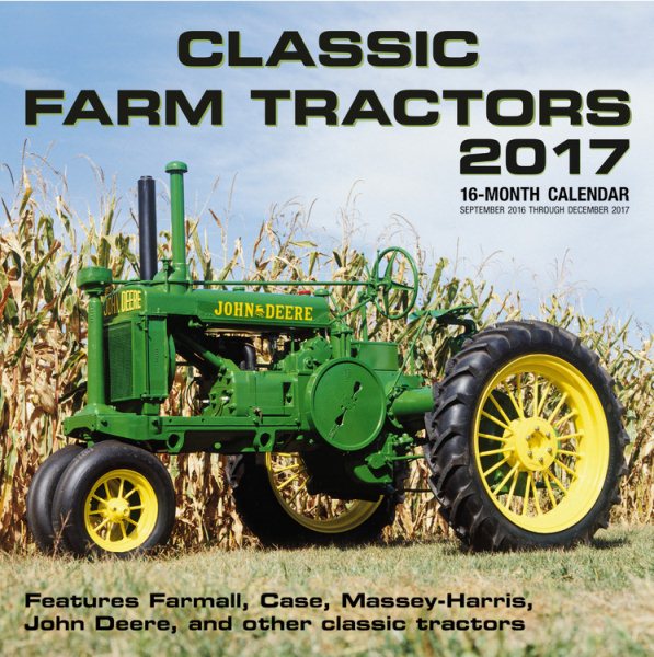 Classic Farm Tractors 2017 Calendar