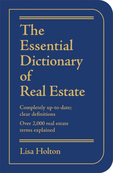The Essential Dictionary of Real Estate