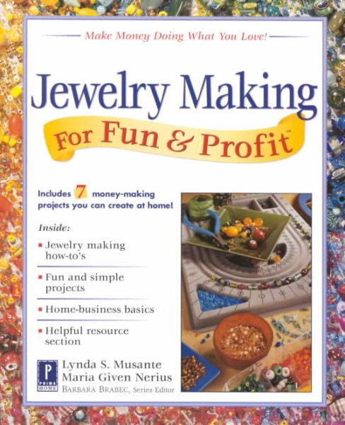 Jewelry Making for Fun and Profit