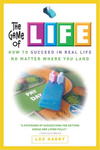 Game of Life: How to Succeed No Matter Where You Land