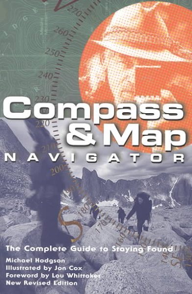 Compass and Map Navigator: The Complete Guide to Staying Found