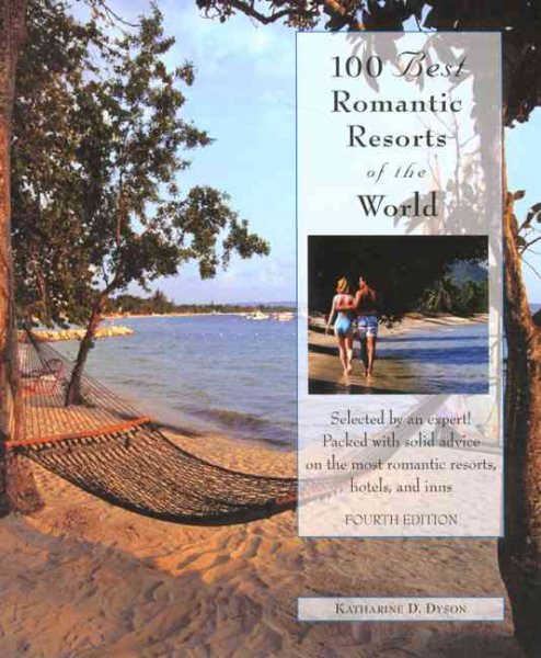 100 Best Romantic Resorts of the World, 4th