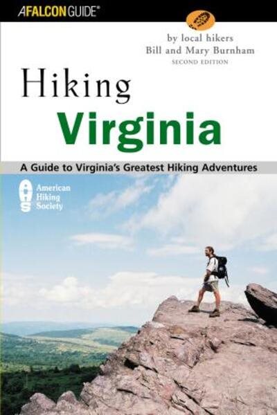 Hiking Virginia: A Guide to Virginia\