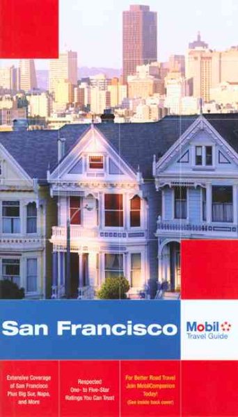 Mobil Travel Guide: San Francisco, 2004