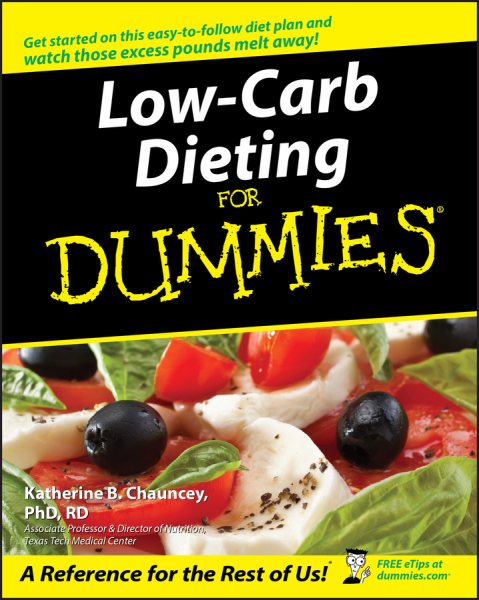 Low-Carb Dieting For Dummies (For Dummies Series)