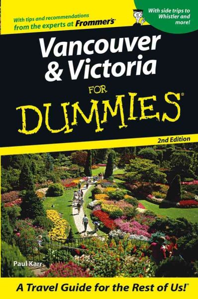 Vancouver and Victoria for Dummies