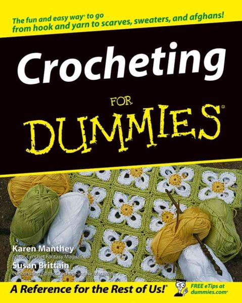 Crocheting for Dummies(R)