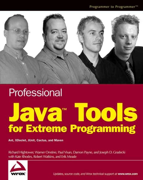 Professional Java Tools for Extreme Programming: Mastering Open Source Tools Inc