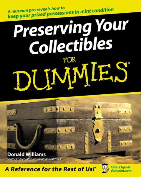 Preserving Your Collectibles For Dummies