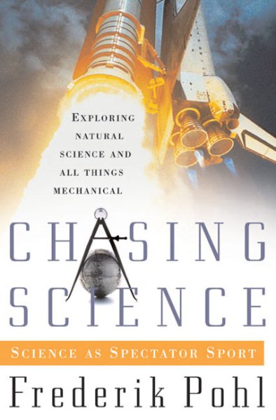 Chasing Science: Science as Spectator Sport