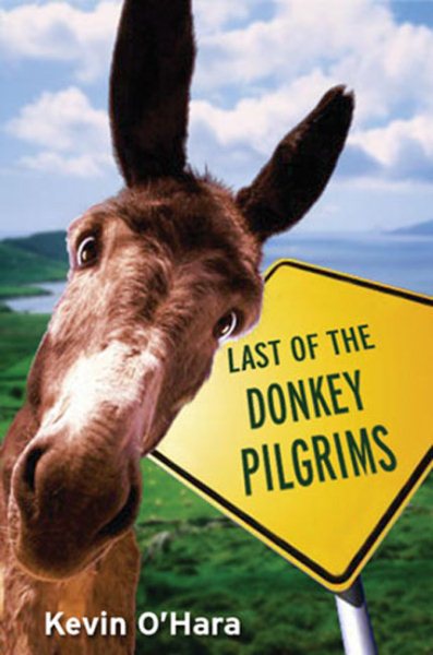 Last of the Donkey Pilgrims: A Man\