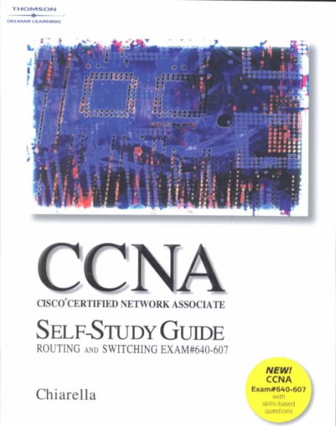 Cisco CCNA Self Study Guide: Routing and Switching Exam 640-607