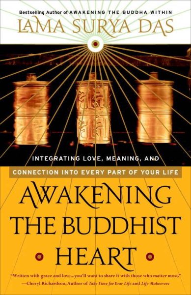Awakening the Buddhist Heart: Integrating Love, Meaning, and Connection into Eve