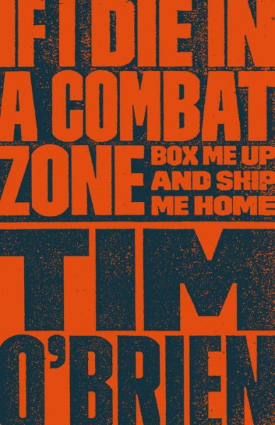 If I Die in a Combat Zone, Box Me up and Ship Me Home【金石堂、博客來熱銷】